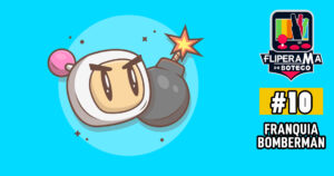 Fliperama de Boteco #10 - Franquia Bomberman