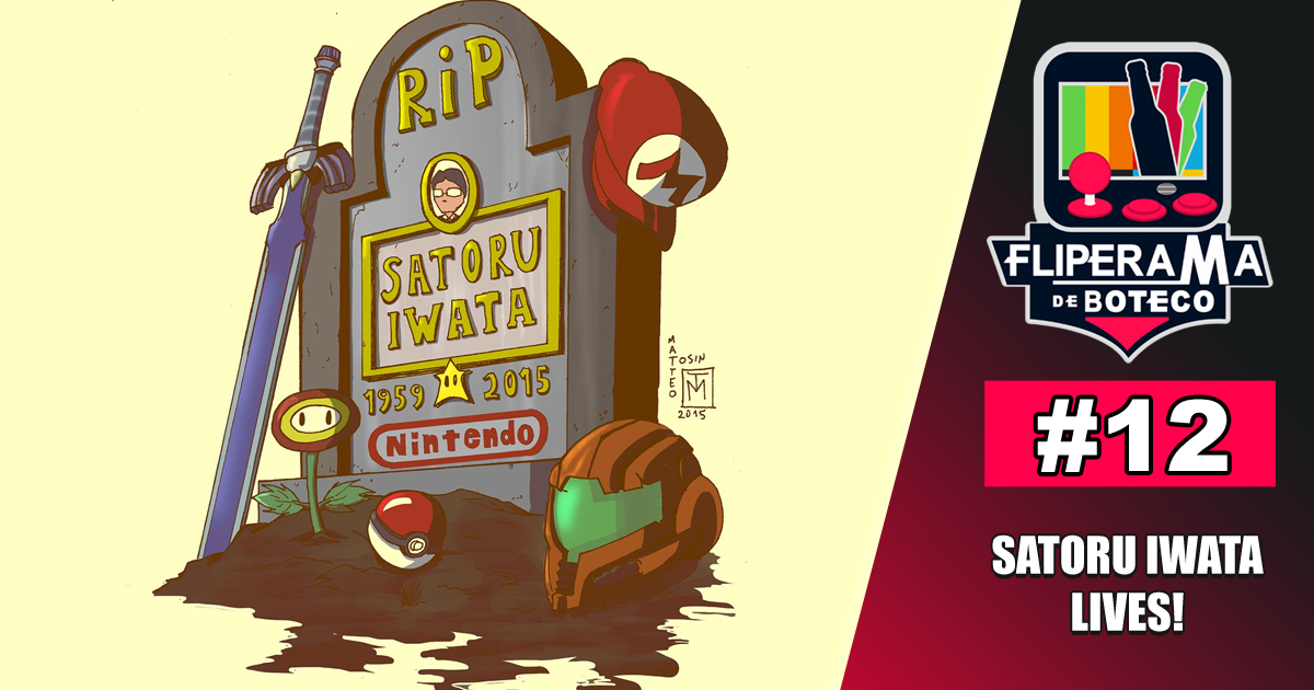 Fliperama de Boteco #12 – Satoru Iwata