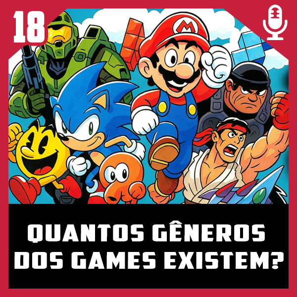Fliperama de Boteco #18 – Quantos gêneros dos Games existem?
