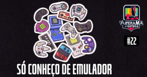 Fliperama de Boteco #22 - Só conheço de emulador