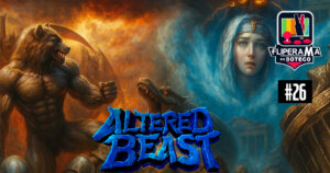 Fliperama de Boteco #26 - Altered Beast