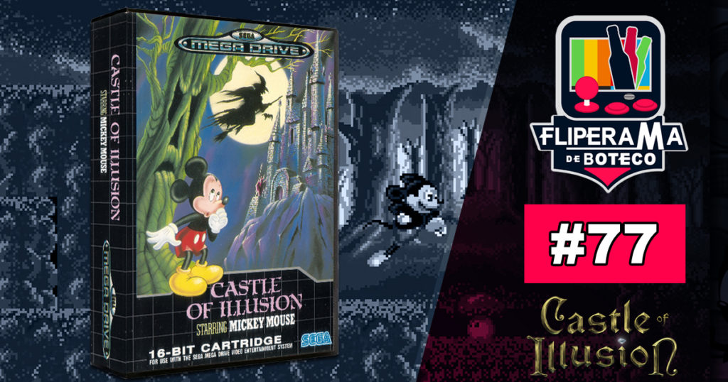 Fliperama de Boteco #77 - Castle of Illusion