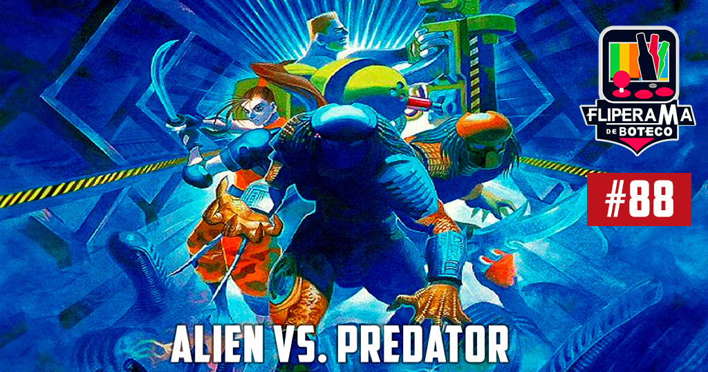 Fliperama de Boteco #88 – Alien VS Predator (Arcade)