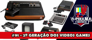 Fliperama de Boteco #91 – A História dos Vídeo Games – 2ª Geração