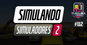 Fliperama de Boteco #112 – Simulando Simuladores parte 2