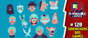 Fliperama de Boteco #128 – Sidekicks