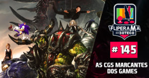 Fliperama de Boteco #145 - As Cgs marcantes dos Games