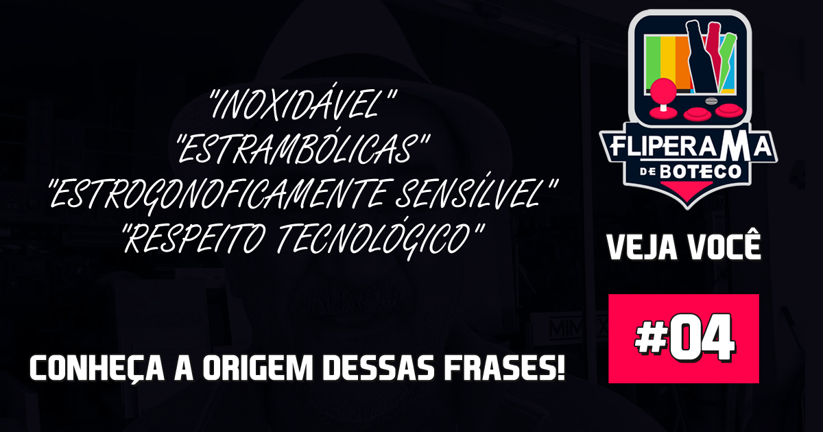 Veja Você #4 – Conheça a origem das Frases!