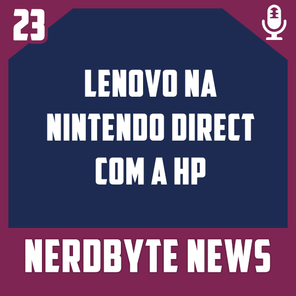 Nerdbyte News #23 – Nintendo Direct pro Ralo