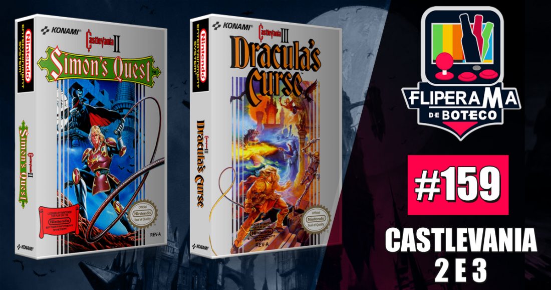 Fliperama de Boteco # 159 – Castlevania 2 e 3