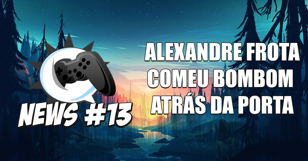 #13 - Alexandre Frota comeu Bombom atrás da porta