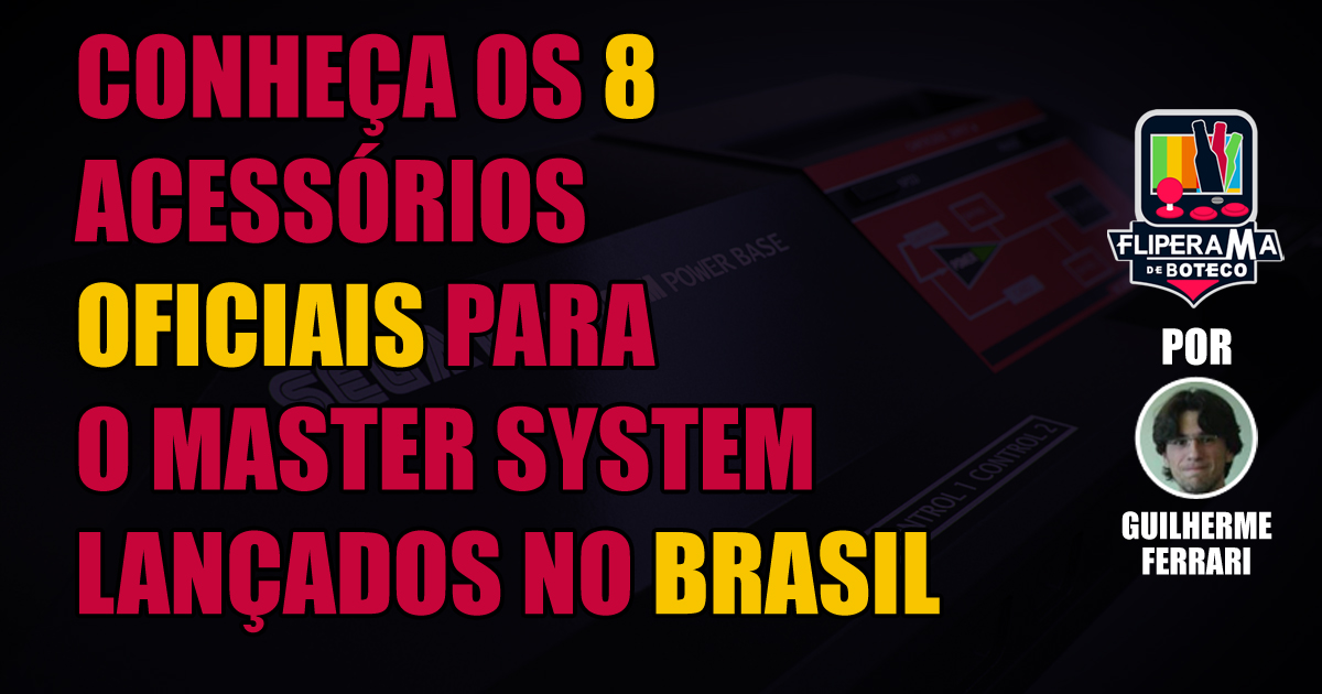 Conheça os 8 acessórios oficiais para o Master System lançados no Brasil