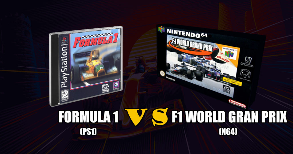 Formula 1 (PS1) VS F1 World Gran Prix (N64)