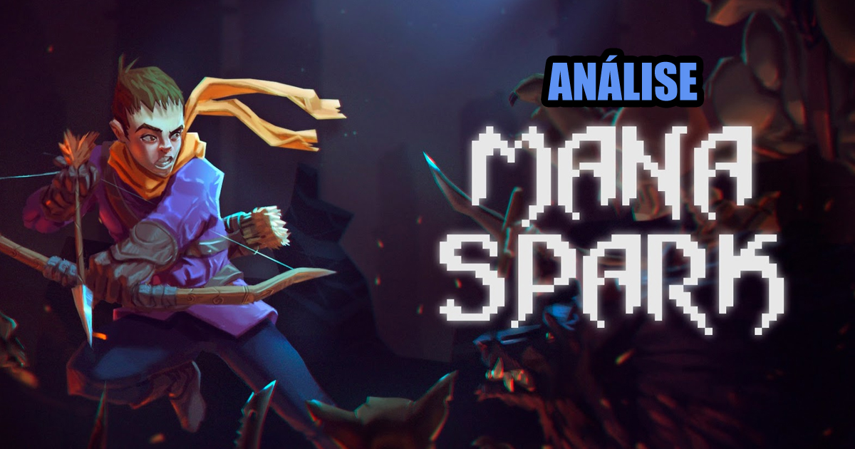 Análise: Mana Spark – Uma pérola escondida, e Brasileira!