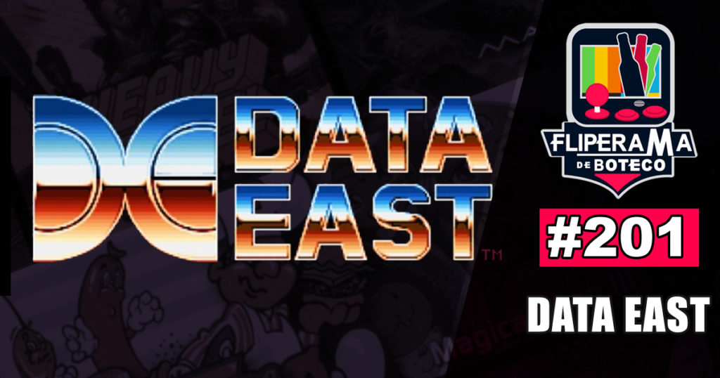 Fliperama de Boteco #201 - Data East