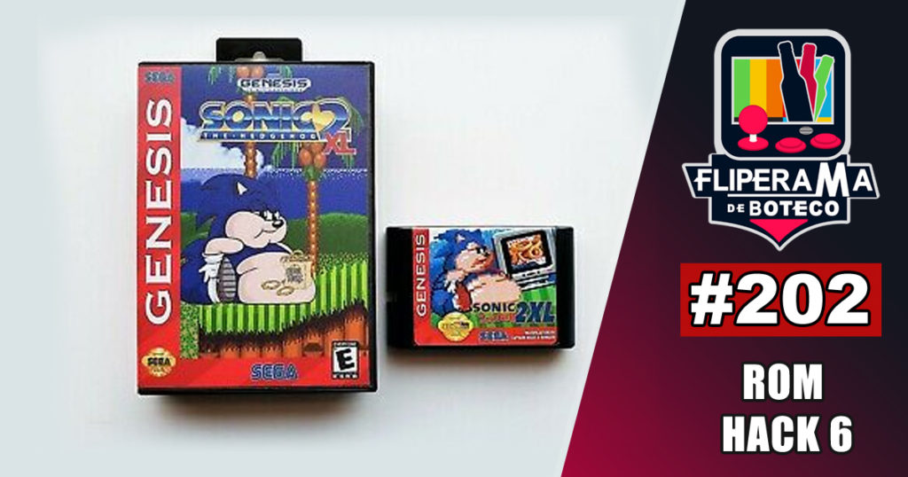 Fliperama de Boteco #202 - Rom Hack 6