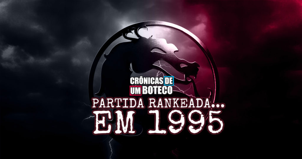Mortal Kombat II Partida rankeada... em 1995