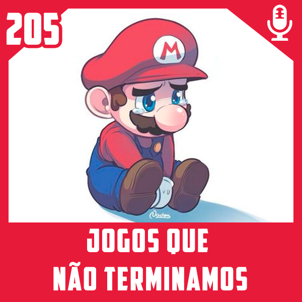 Fliperama de Boteco #205 – Jogos que Não Terminamos