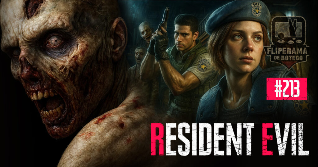 Fliperama de Boteco #213 - Resident Evil