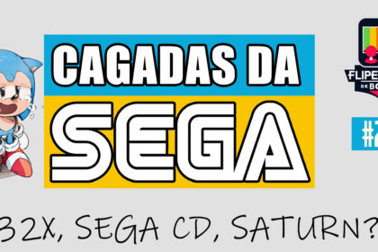 Fliperama de Boteco #218 - Cagadas da Sega