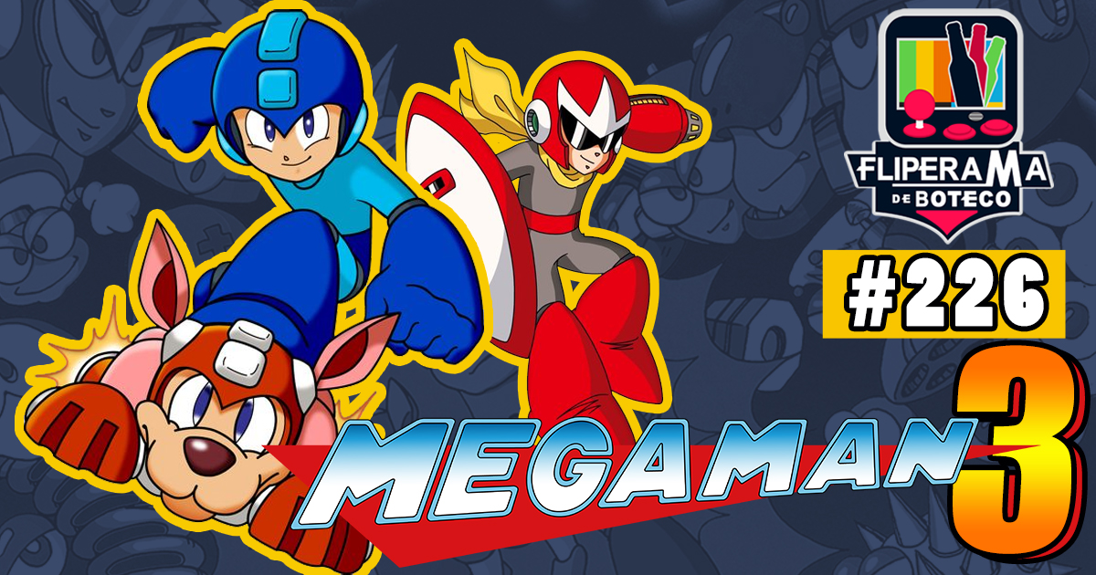 Fliperama de Boteco #226 - Megaman 3