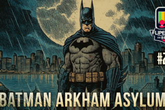 Fliperama de Boteco #225 - Batman Arkham Asylum