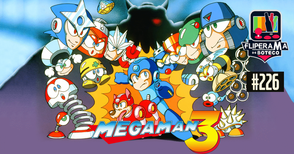 Fliperama de Boteco #226 - Megaman 3