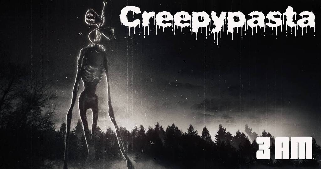 Creepypasta #03 – # 3 A.M.