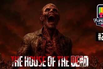 Fliperama de Boteco #240 - The House of The DeadFliperama de Boteco #240 - The House of The Dead