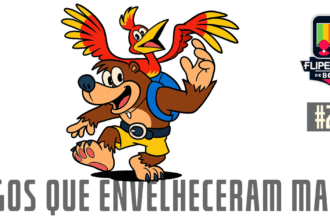 Fliperama de Boteco #243 - Jogos que Envelheceram Mal 6