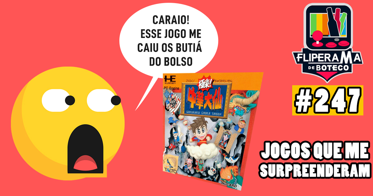 Fliperama de Boteco #247 – Jogos que me Surpreenderam