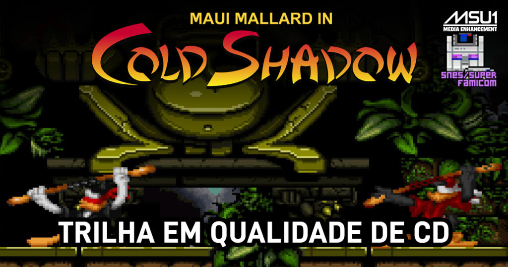 Maui Mallard in Cold Shadow MSU-1 (Trilha sonora qualidade de CD)