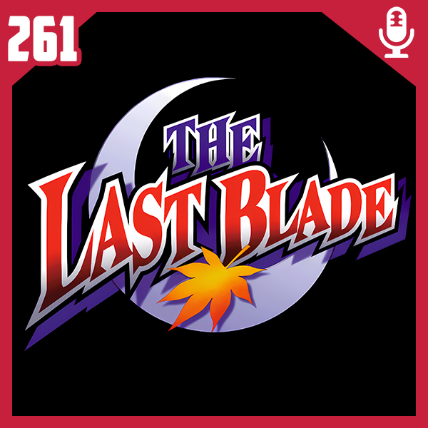 Fliperama de Boteco #261 – The Last Blade