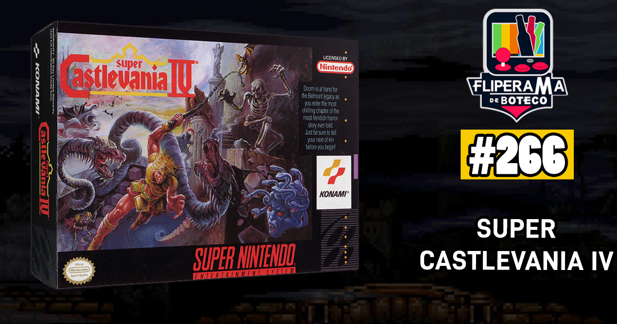 Fliperama de Boteco #266 - Super Castlevania IV