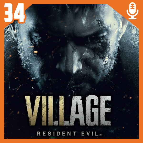 Bora Pro Fliper #34 – Resident Evil Village