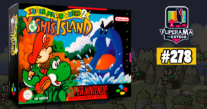 Fliperama de Boteco #278 - Super Mario World 2: Yoshi's Island