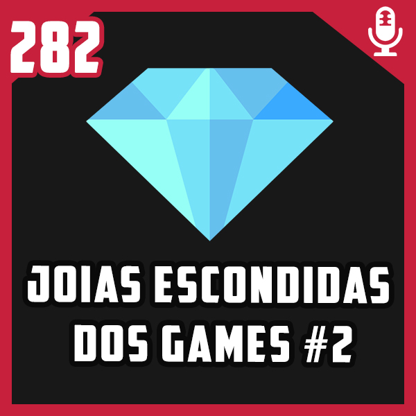 Fliperama de Boteco #282 – Joias Escondidas dos Games #2