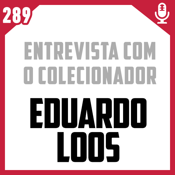 Fliperama de Boteco #289 – Entrevista com o Colecionador Eduardo Loos