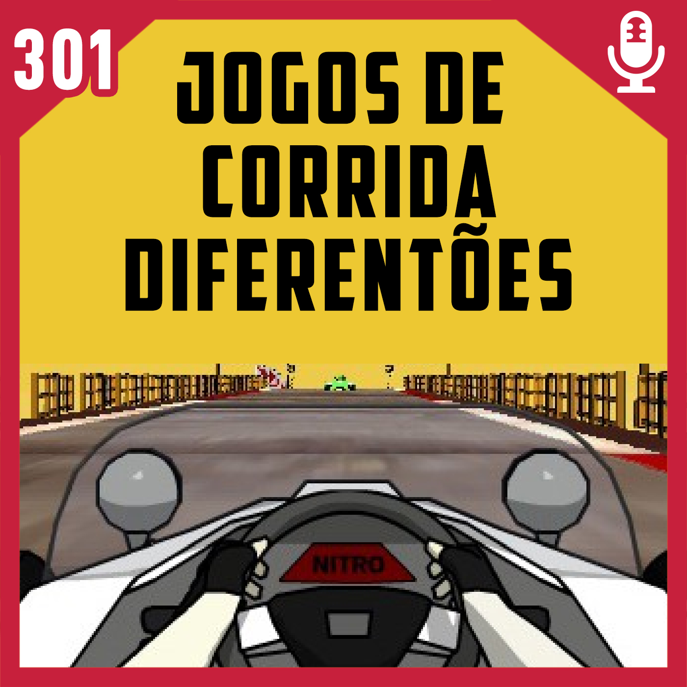 Fliperama de Boteco #301 – Jogos de Corrida Alternativos