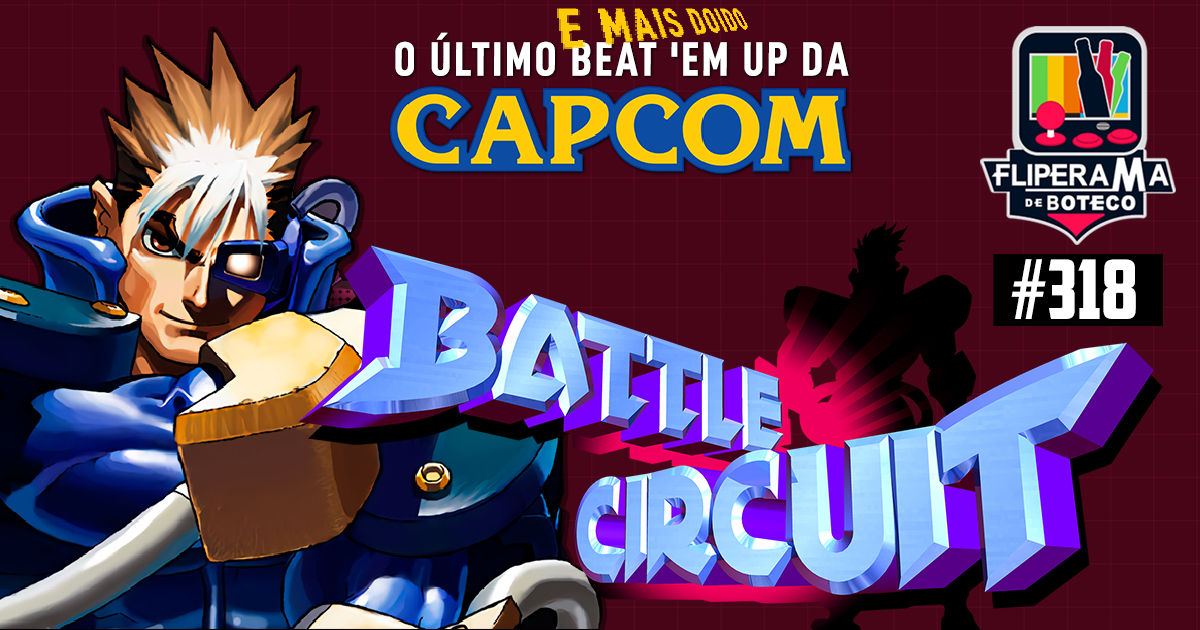 Fliperama de Boteco #318 - Battle Circuit