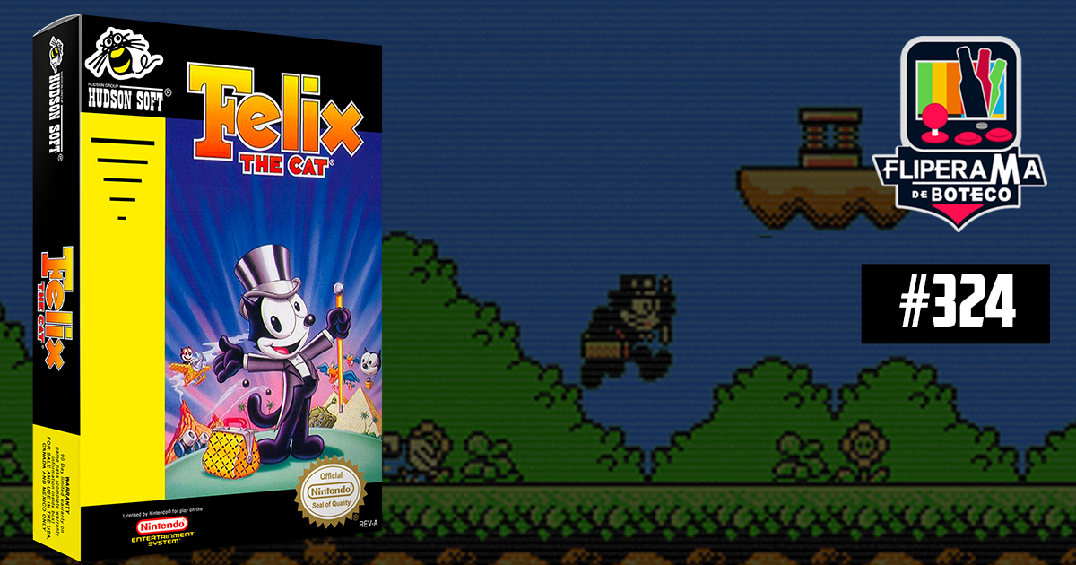 Fliperama de Boteco #324 - Felix The Cat (NES)