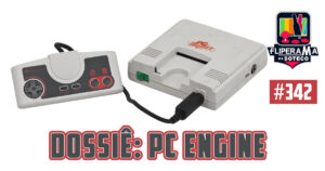 Fliperama de Boteco #342 - Dossiê: PC Engine