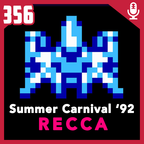Fliperama de Boteco #356 – Summer Carnival’92: Recca