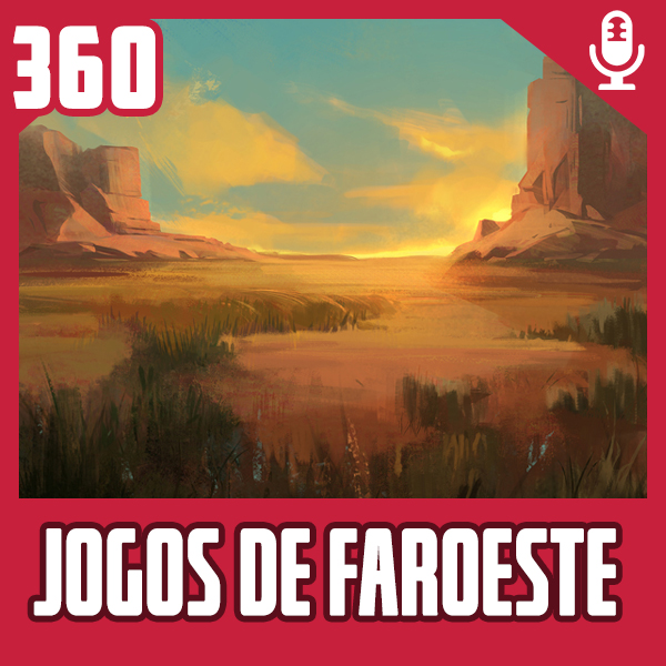 Fliperama de Boteco #360 – Jogos de Faroeste