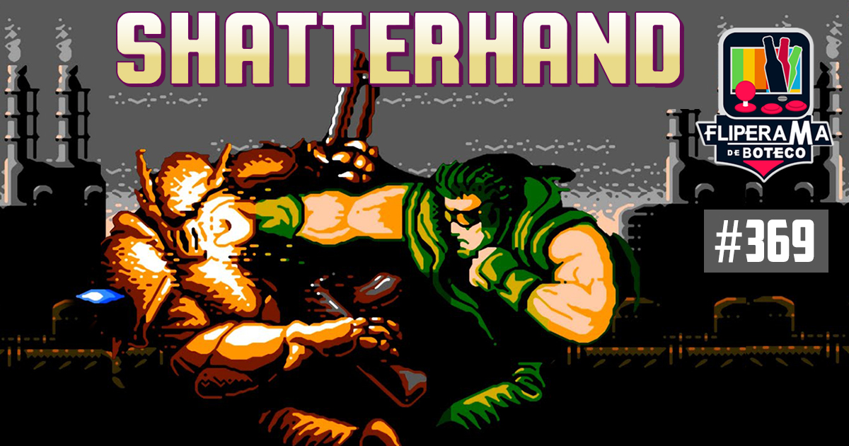 Fliperama de Boteco #369 – Shatterhand (Tokkyuu Shirei Solbrain)