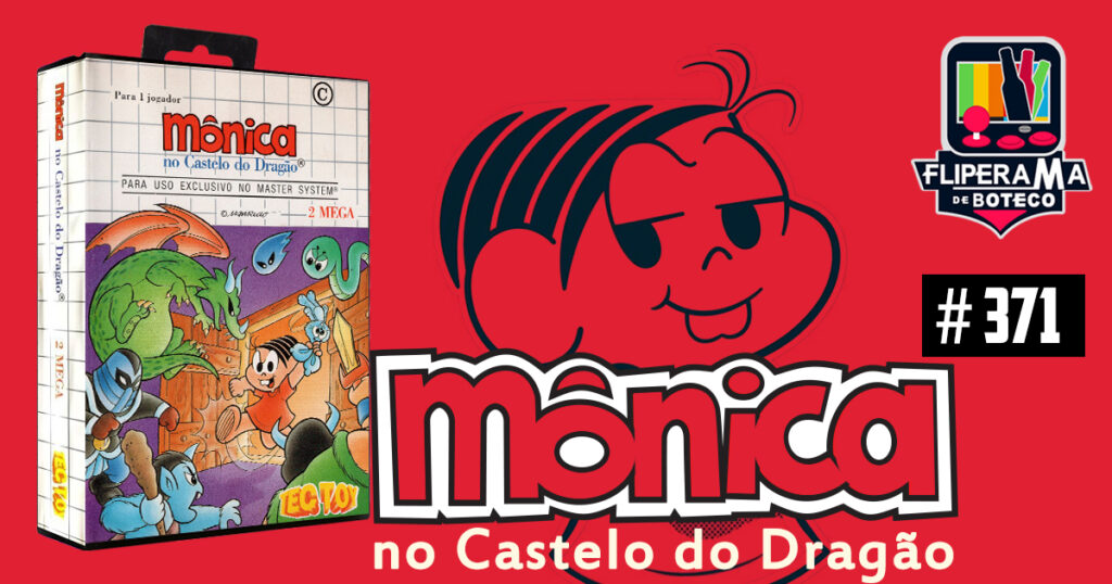 Fliperama de Boteco #371 - Mônica no Castelo do Dragão