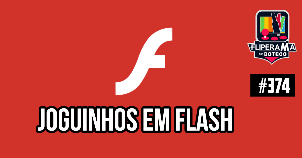 Fliperama de Boteco #374 - Joguinhos em Flash