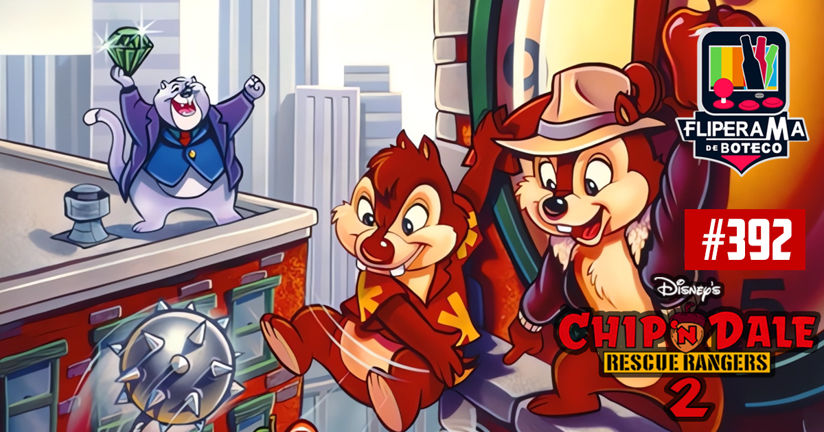 Fliperama de Boteco #392 – Chip ‘n Dale Rescue Rangers 2 (NES)