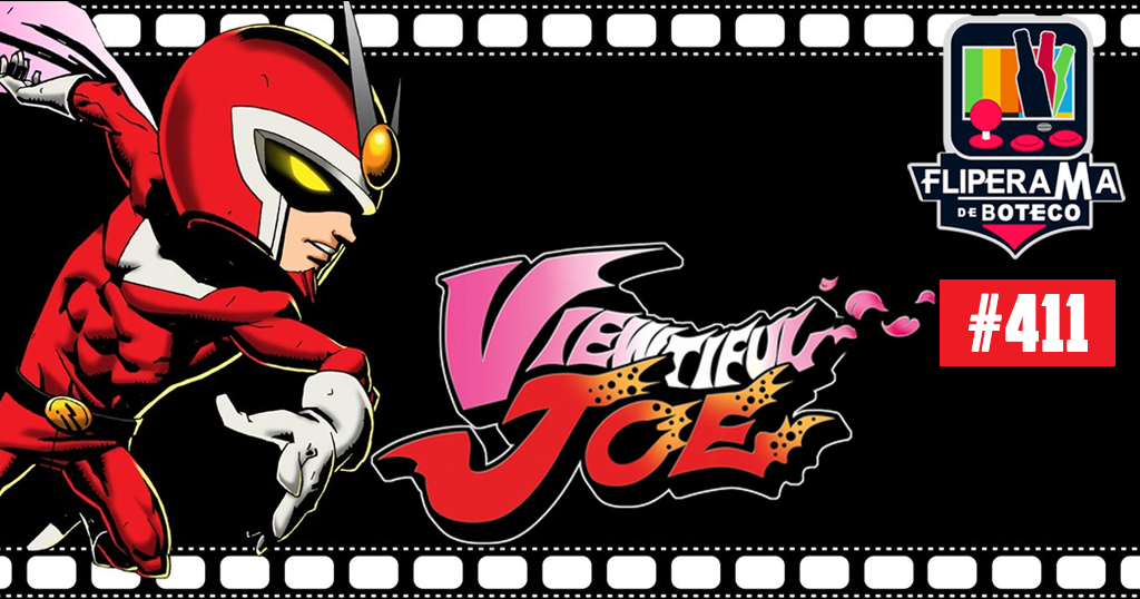 Fliperama de Boteco #411 – Viewtiful Joe