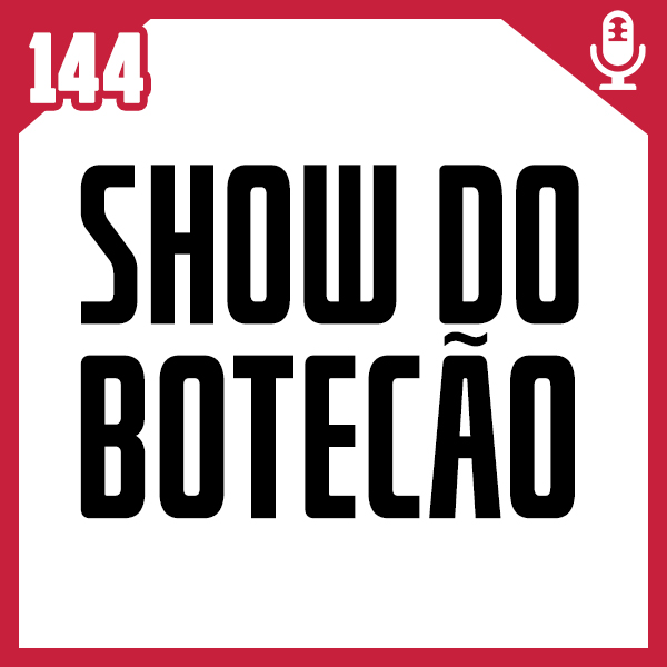 Fliperama de Boteco #144 – Show do Botecão